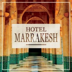 Hotel Marrakesh (2012)