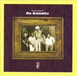 The Dramatics - The Very Best Of The Dramatics (2007)