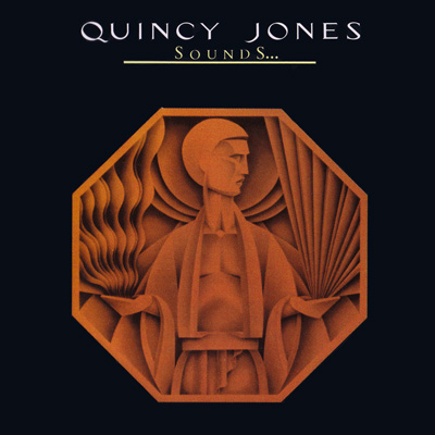 Quincy Jones - Sounds...And Stuff Like That!! (1978)