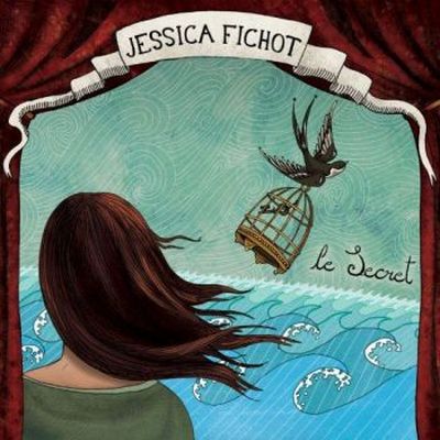 Jessica Fichot – Le Secret (2012)