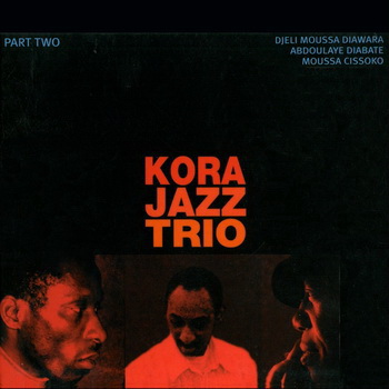 Kora Jazz - Discography (2003-2011)
