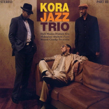 Kora Jazz - Discography (2003-2011)