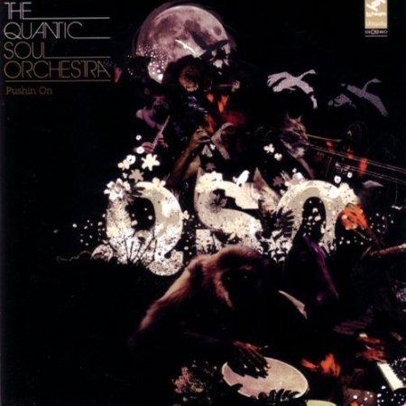 The Quantic Soul Orchestra - Pushin' On (2005)