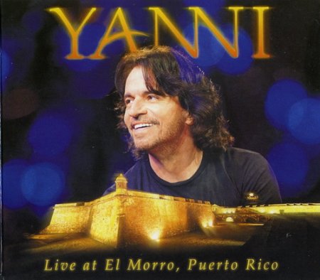 Yanni - Live at El Morro, Puerto Rico (2012)