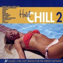 Hotel Chill 2 (2011) 2CDs