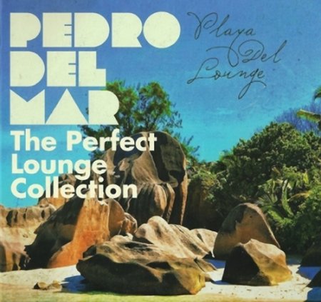Playa Del Lounge: The Perfect Lounge Collection (2012)