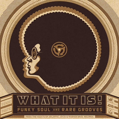 VA - What It Is! Funky Soul and Rare Grooves (2006) [4CD Box set]
