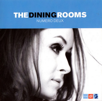 The Dining Rooms - Discography (1999-2011)