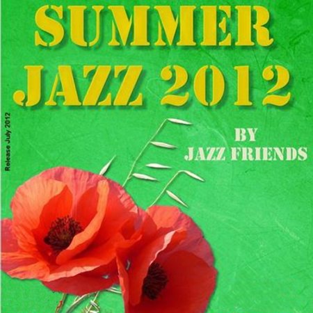 Jazz Friends - Summer Jazz 2012