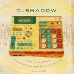 DJ Shadow - Total Breakdown (2012)