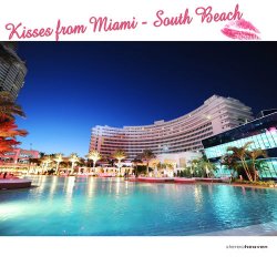 Kisses from Miami - South Beach (2012)