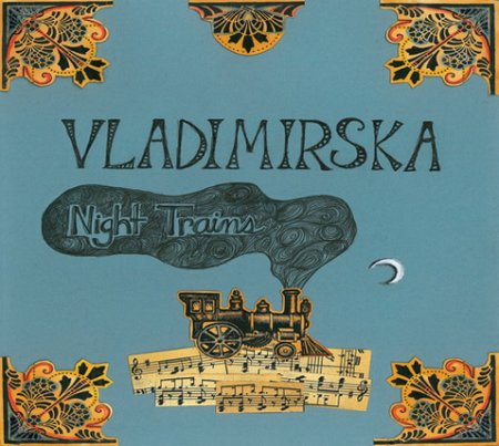 Vladimirska - Night Trains (2011)