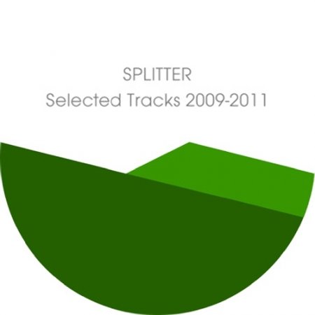 Splitter - Selected Tracks 2009-2011 (2012)