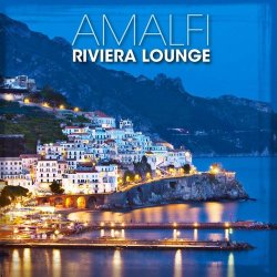 Riviera Lounge Amalfi - Sunset Jazz Selection (2012)