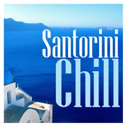 Santorini Chill (2012)