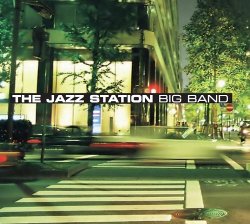 Jazz Station Big Band - The Jazz Station Big Band (2012)