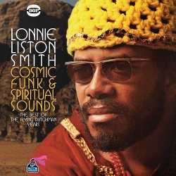 Lonnie Liston Smith - Cosmic Funk & Spiritual Sounds: The Flying Dutchman Masters (2012)