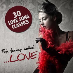 VA - This Feeling Called Love (2012)