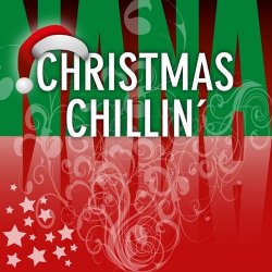 VA - Christmas Chillin': 60 Holiday Track (2012)