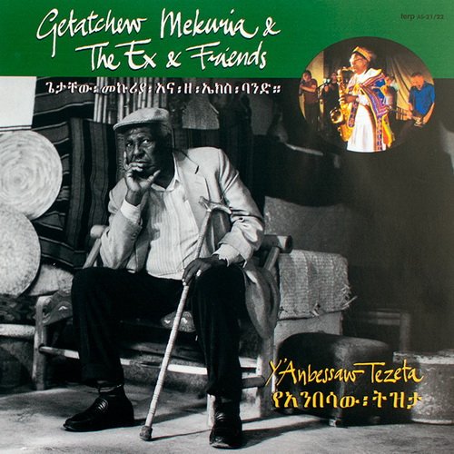 Getatchew Mekuria & The Ex & Friends - Y’Anbessaw Tezeta (2012)
