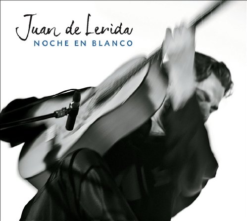 Juan De Lerida - Noche En Blanco (2012)