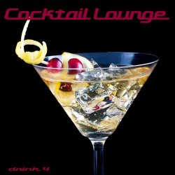 Label: Cocktail Lounge Vol.4 Жанр: Downtempo,