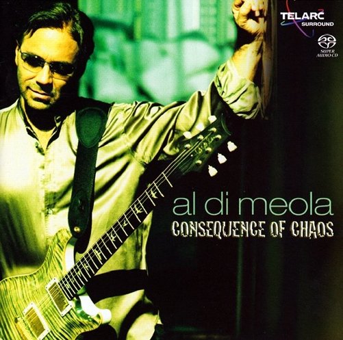 Al Di Meola - Consequence Of Chaos (2006)