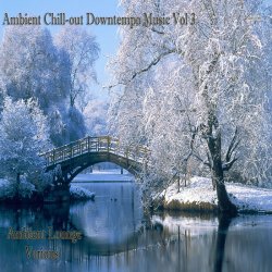 Label: Ambient Lounge Жанр: Ambient, Chillout,