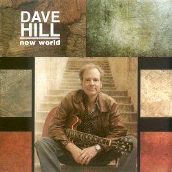 Dave Hill - New World (2010)