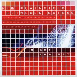 Kim Plainfield & Lincoln Goines - Night & Day (2002)