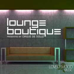 Label: Lovely Mood Жанр: Downtempo, Lounge,