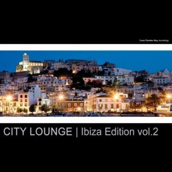 VA - City Lounge Ibiza Edition Vol 2 (2013)