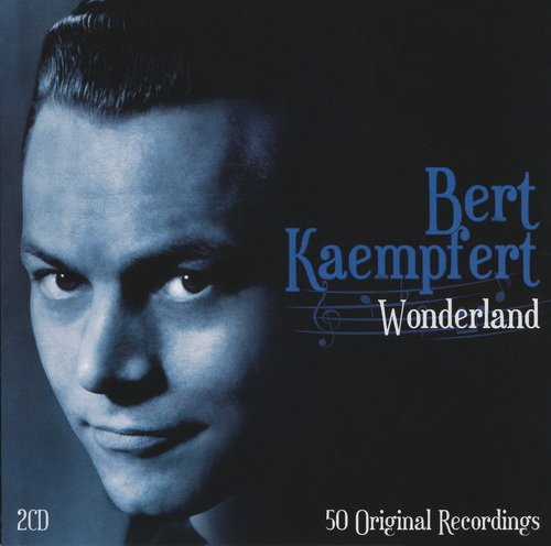 Bert Kaempfert - Wonderland (2011)