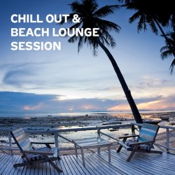 VA - Chill Out and Beach Lounge Session (2013)
