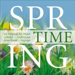 VA - Spring Time - 22 Premium Trax Chillout Chillhouse Downbeat (2013)