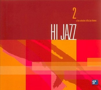 Hi Jazz: A Fine Selection of Nu Jazz Themes Vol.1-3 (2003-2005)