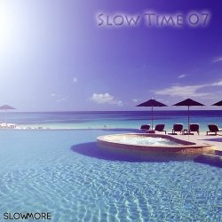 Label: Slowmore Жанр: Downtempo, Chillout, Lounge