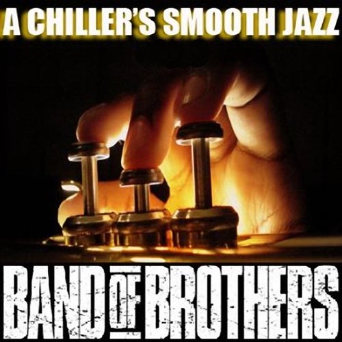 BandOfBrothers Jazz - A Chiller's Smooth Jazz (2014)