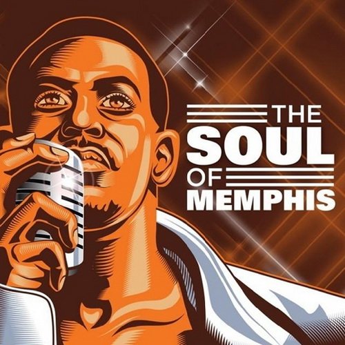 VA - The Soul of Memphis (2013) VA - The Soul of Memphis (2013)